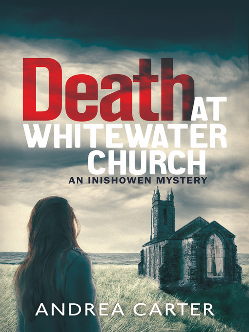 Title details for Death at Whitewater Church by Andrea Carter - Available